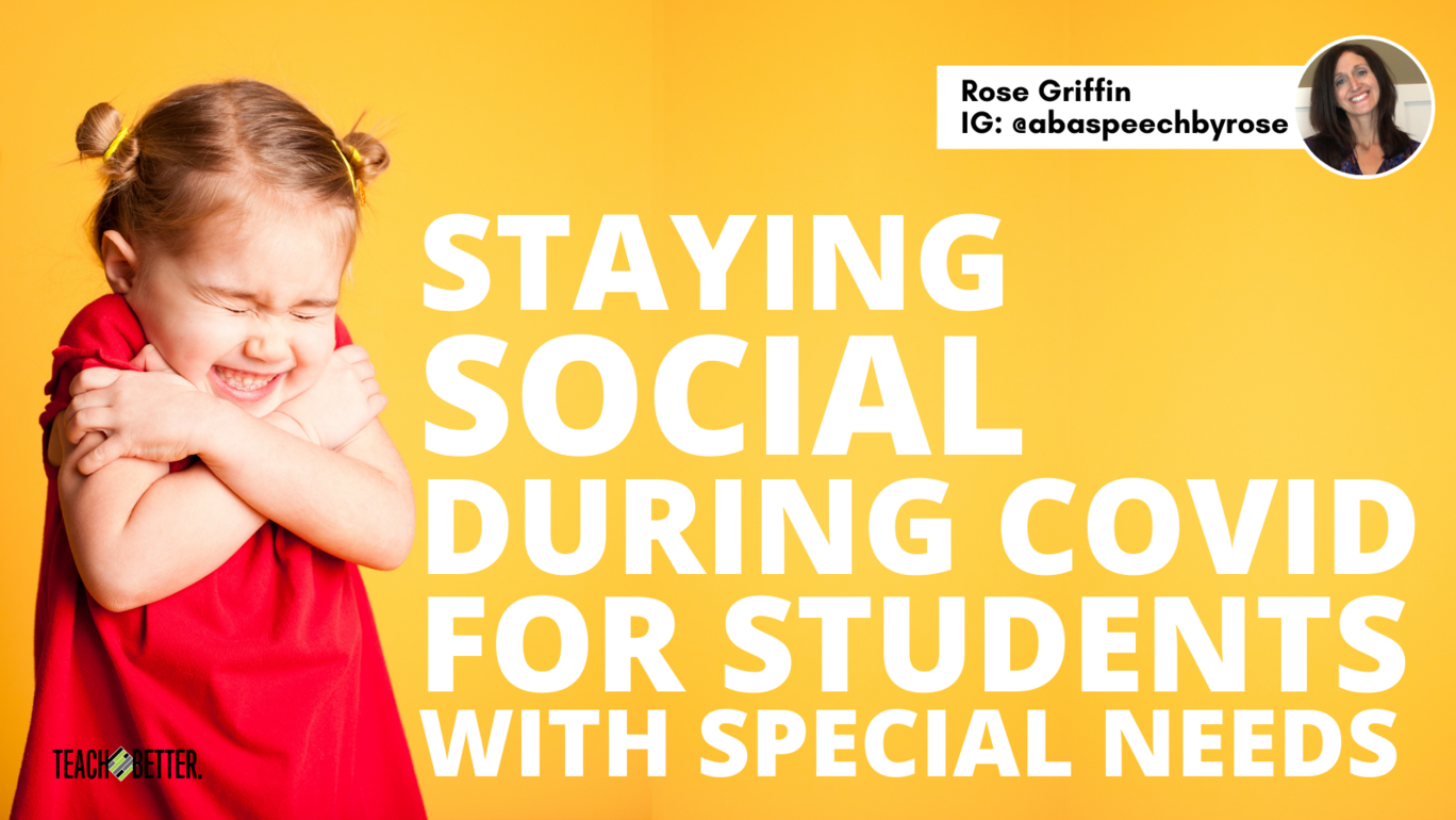 Featured image for “Staying Social During COVID for Students With Special Needs”