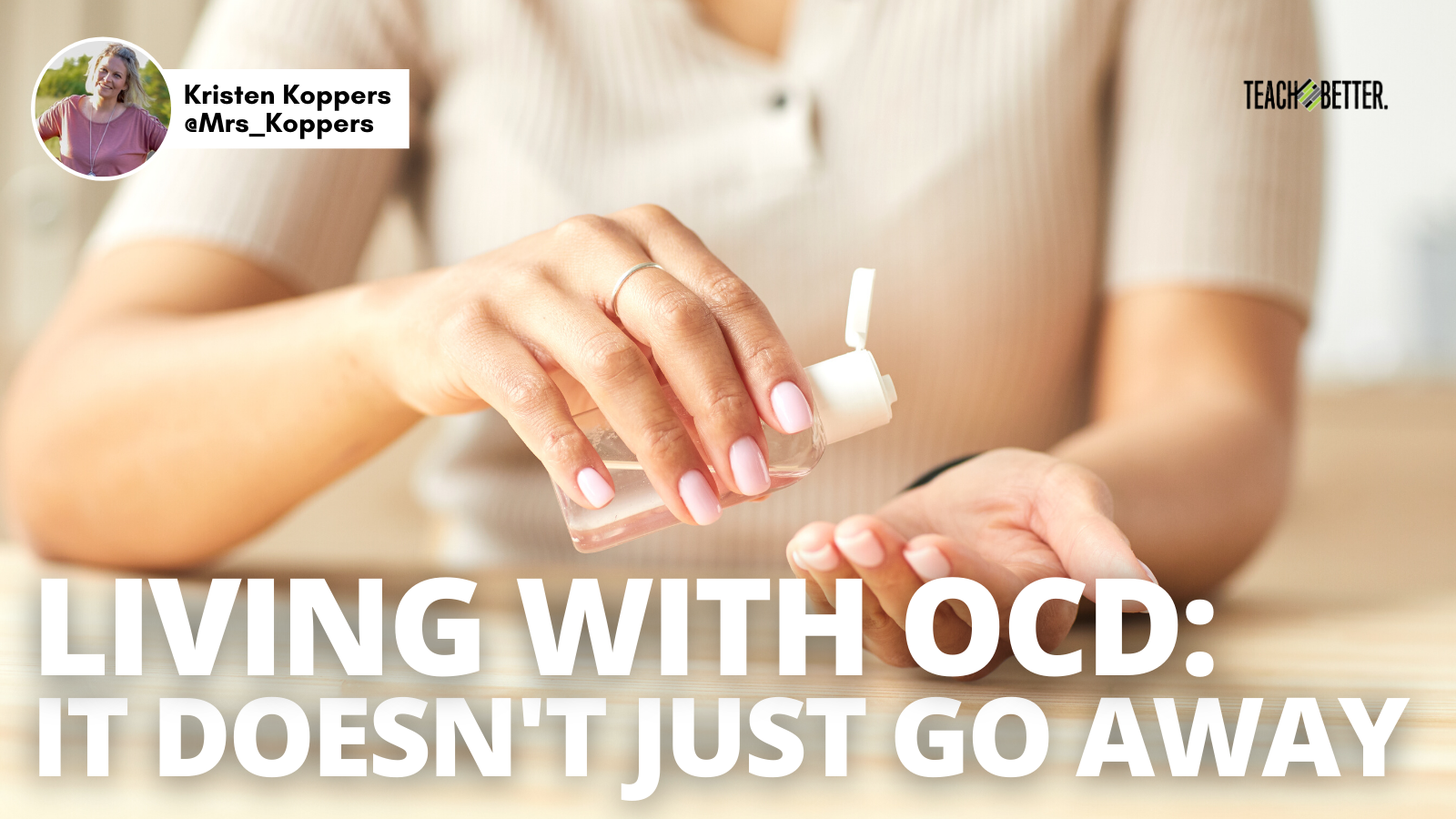 Featured image for “Living with OCD: It Doesn’t Just Go Away”