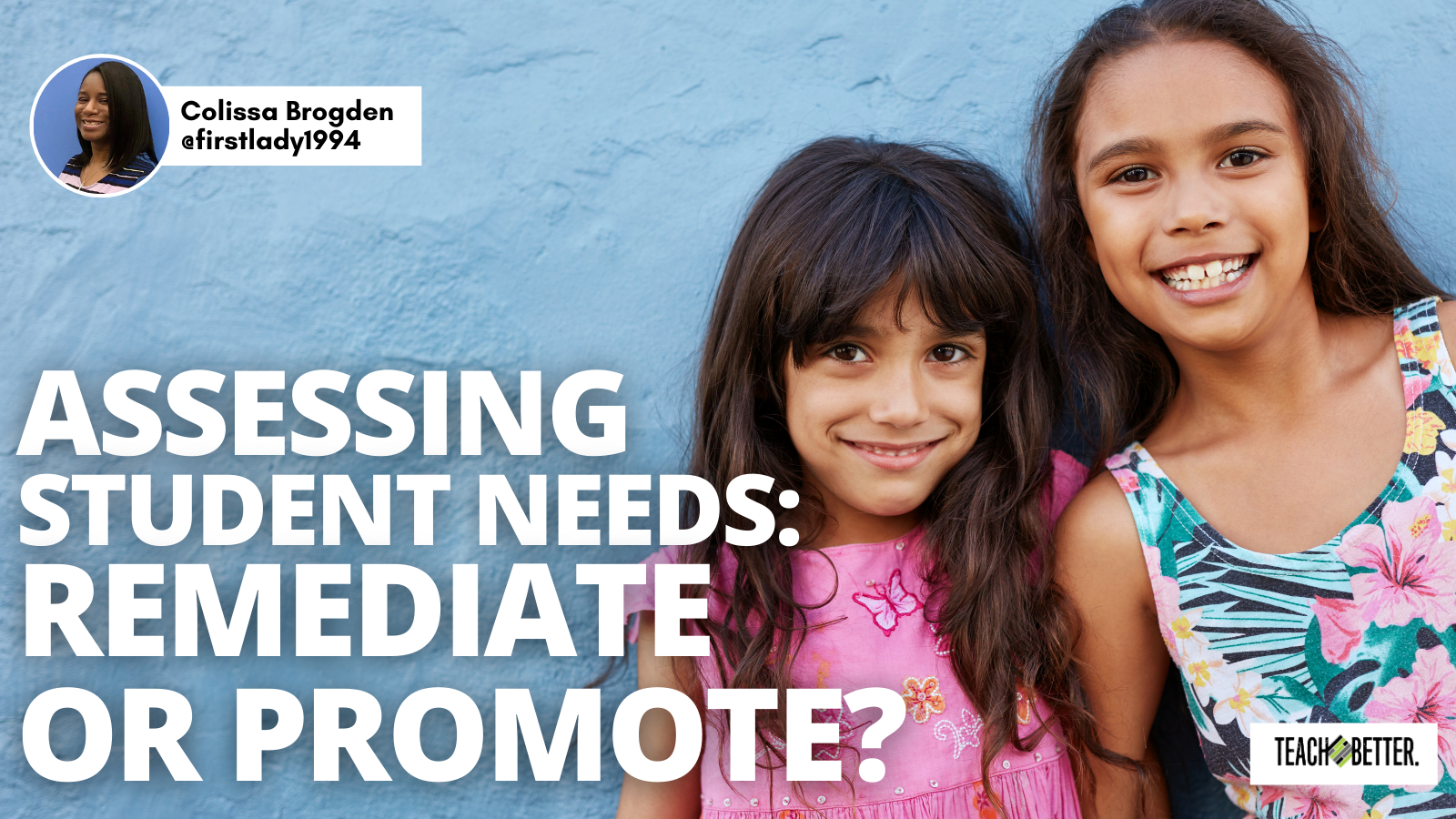 Featured image for “Assessing Student Needs: Remediate or Promote?”