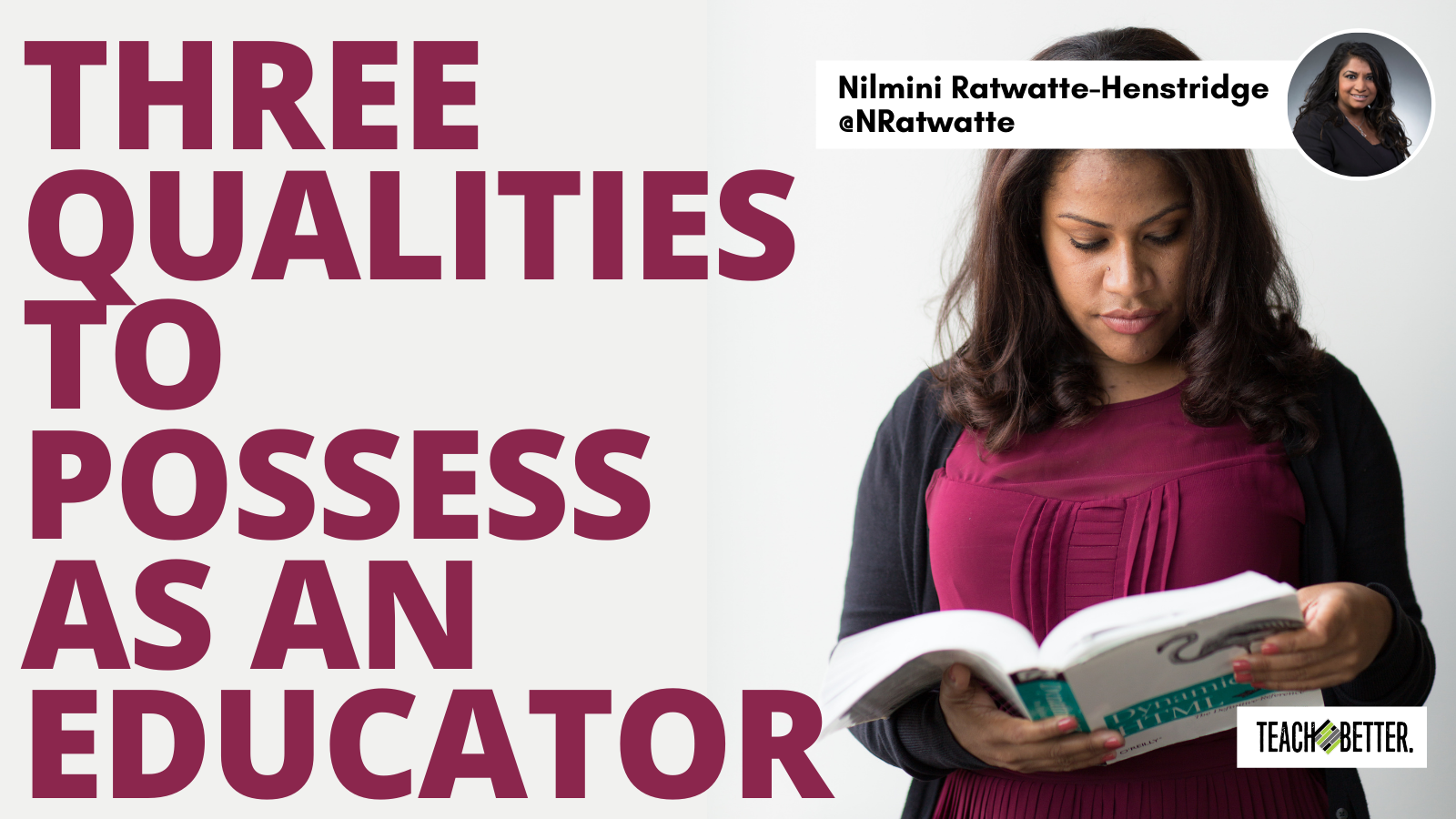Featured image for “Three Qualities to Possess as an Educator”