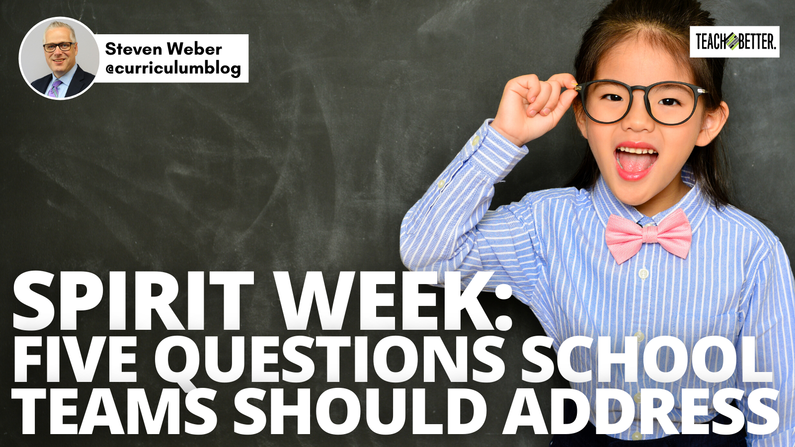 Featured image for “Spirit Week: Five Questions School Teams Should Address”