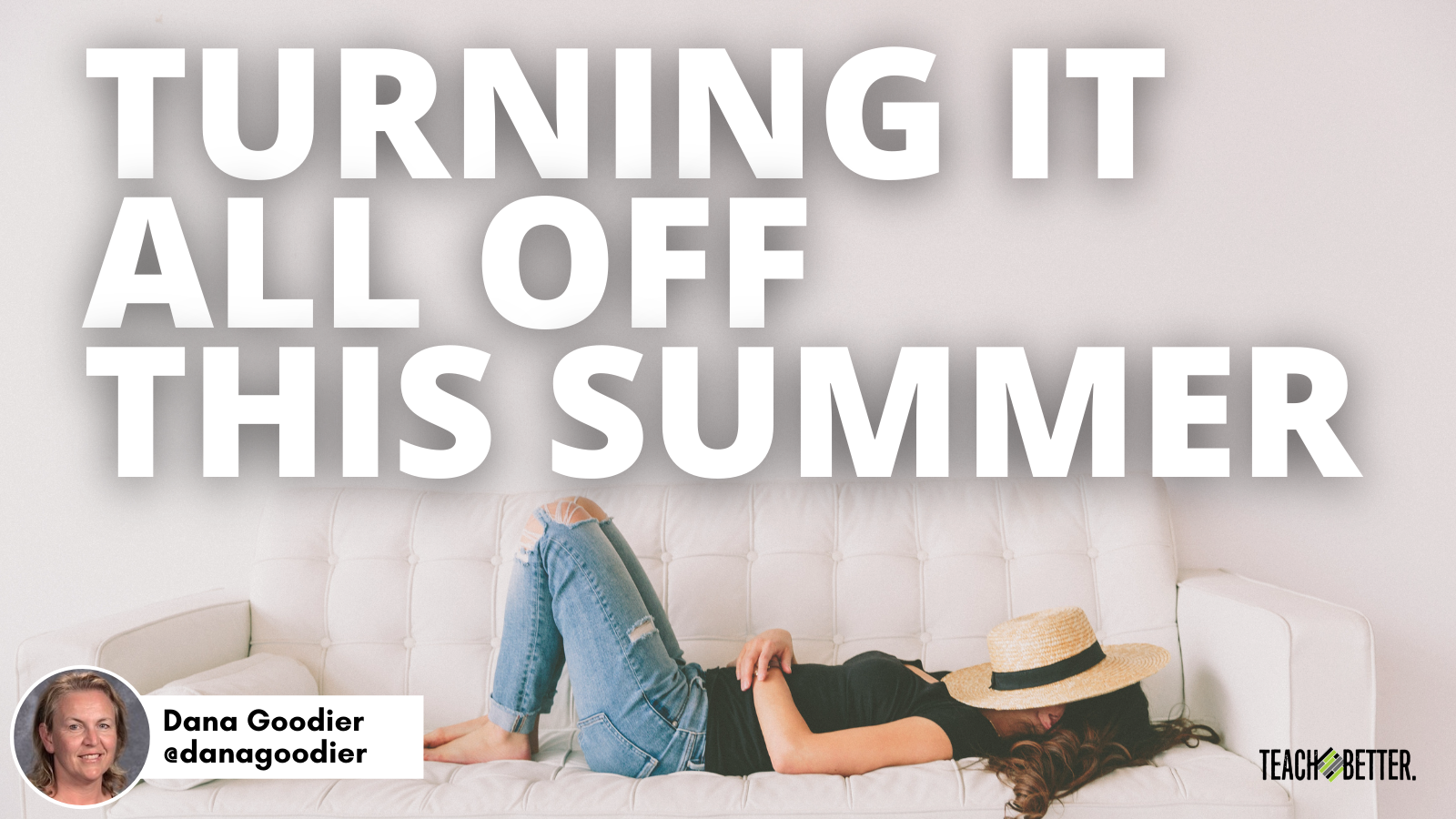 Featured image for “Turning It All Off This Summer”
