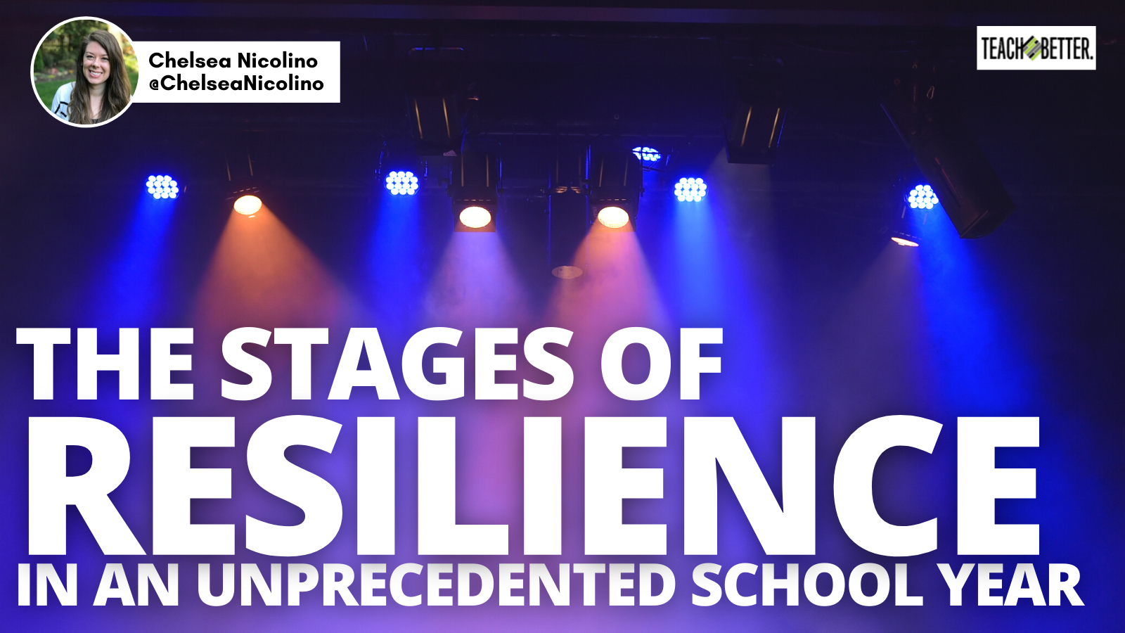 Featured image for “The Stages of Resilience in an Unprecedented School Year”