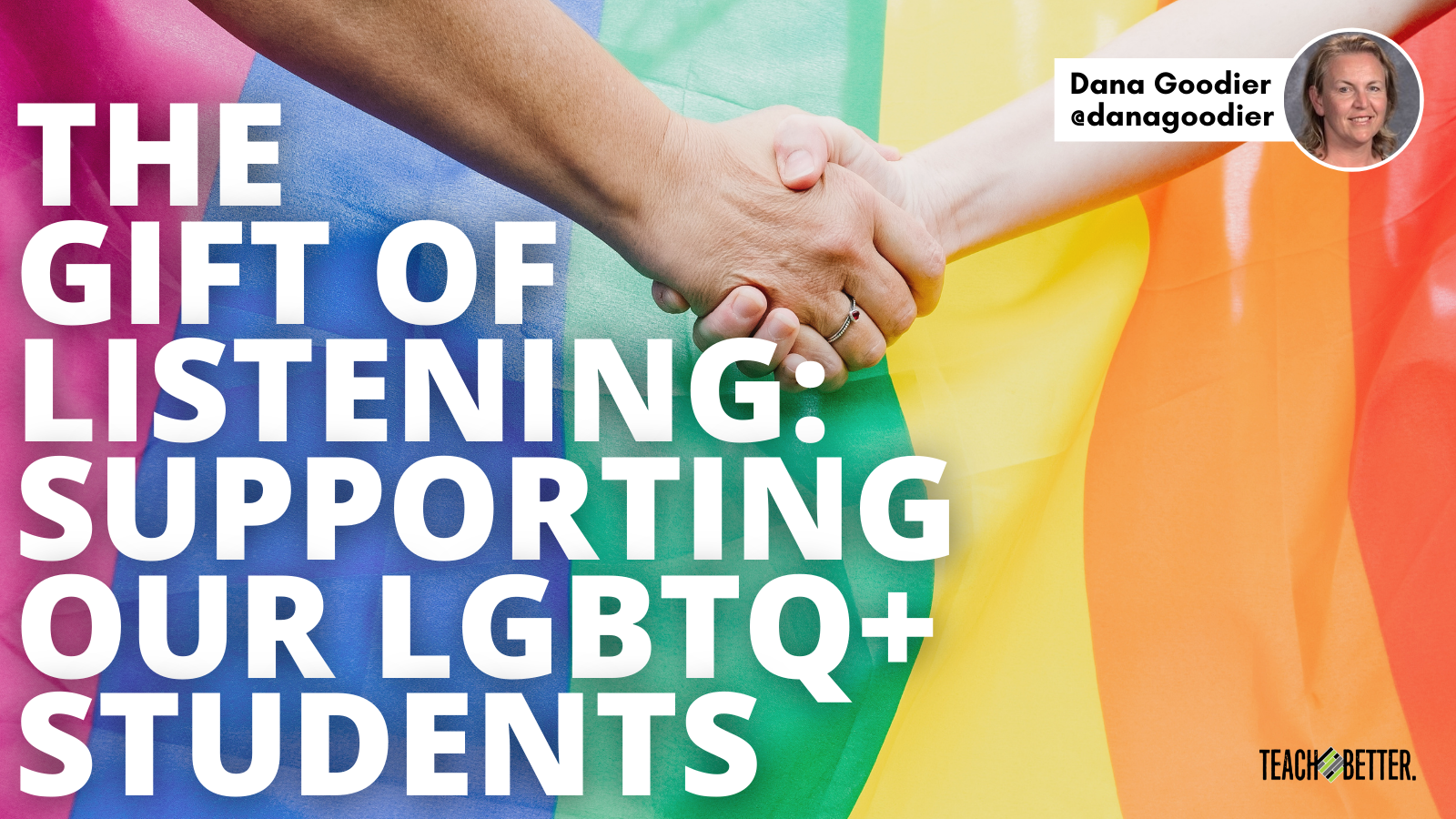 Featured image for “The Gift of Listening: Supporting Our LGBTQ+ Students”