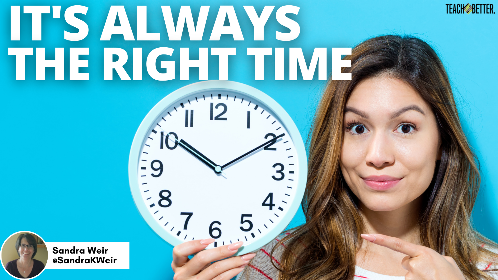 Featured image for “It’s Always the Right Time”