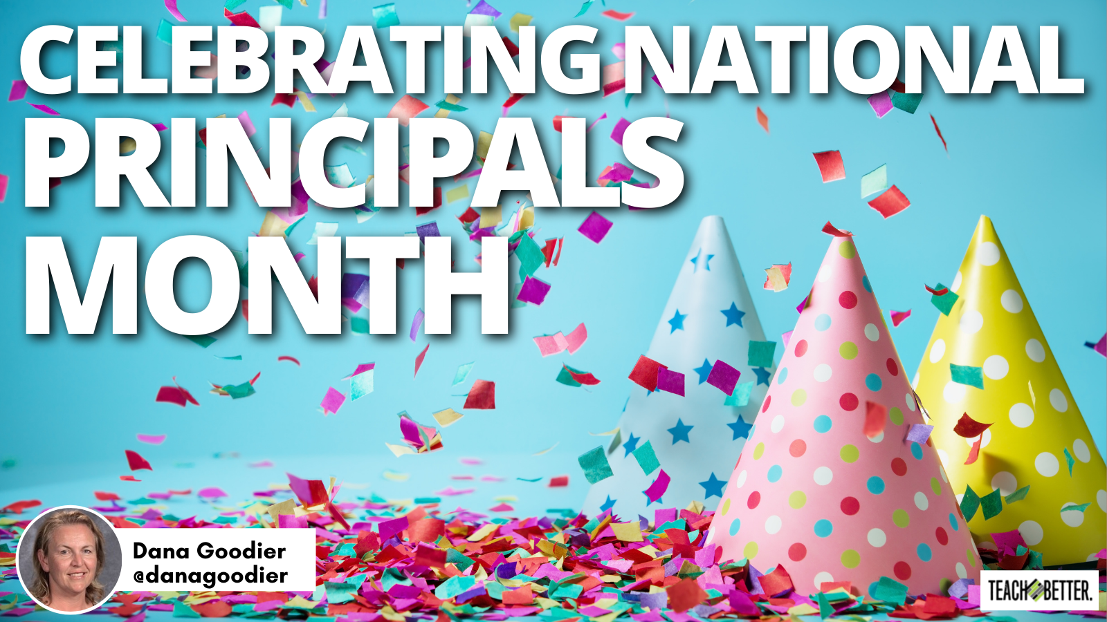Featured image for “Celebrating National Principals Month”