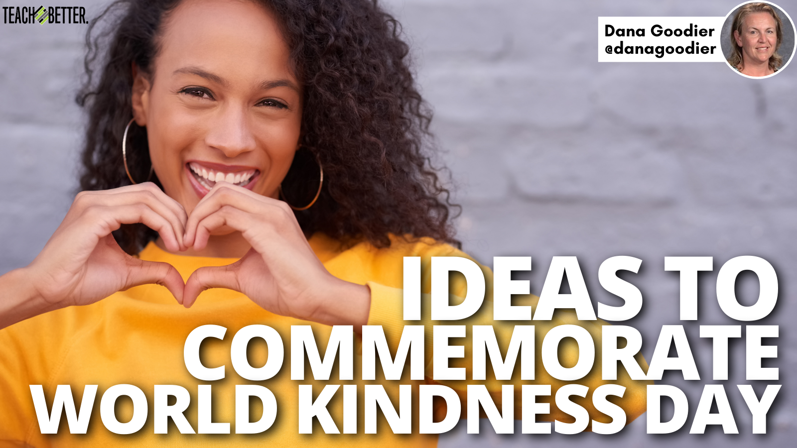 Featured image for “Ideas to Commemorate World Kindness Day”