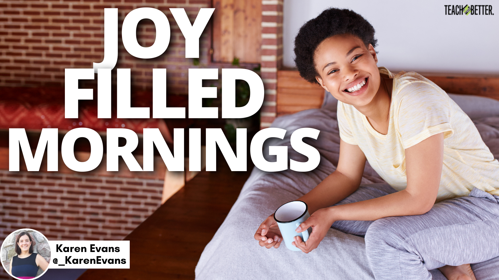 Featured image for “Joy Filled Mornings”