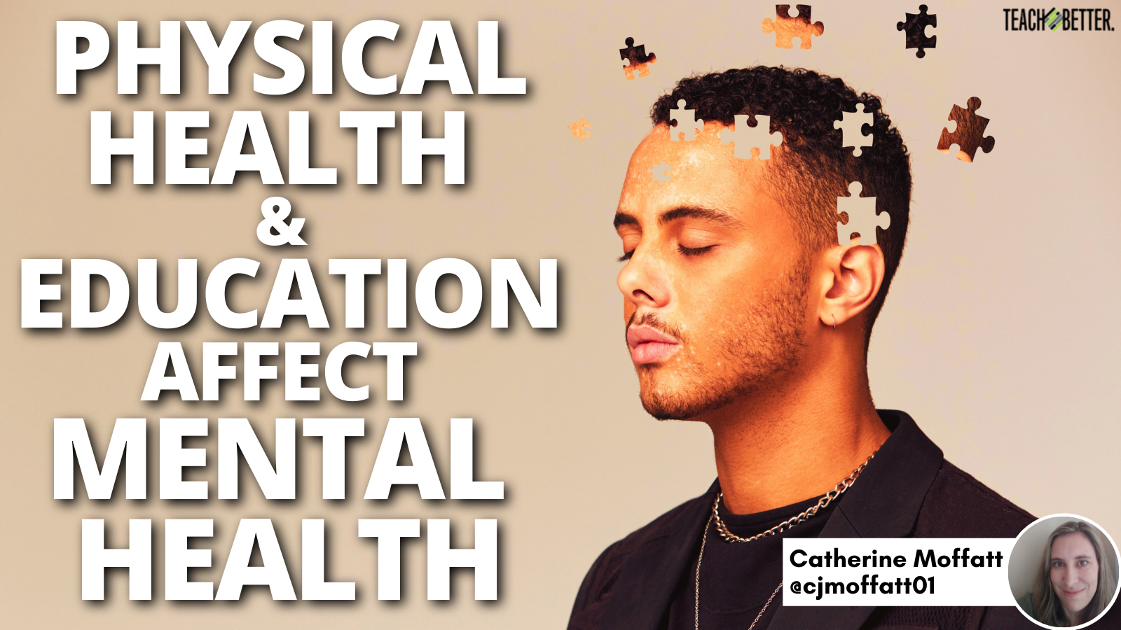Featured image for “Physical Health & Education Affect Mental Health”
