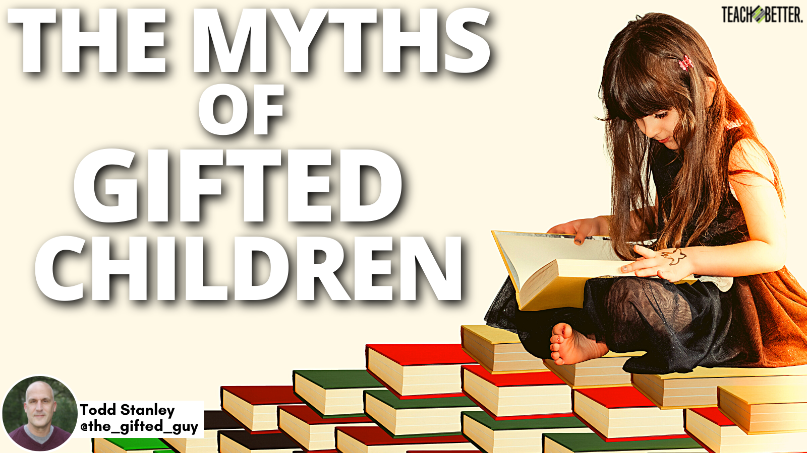 Featured image for “The Myths of Gifted Children”