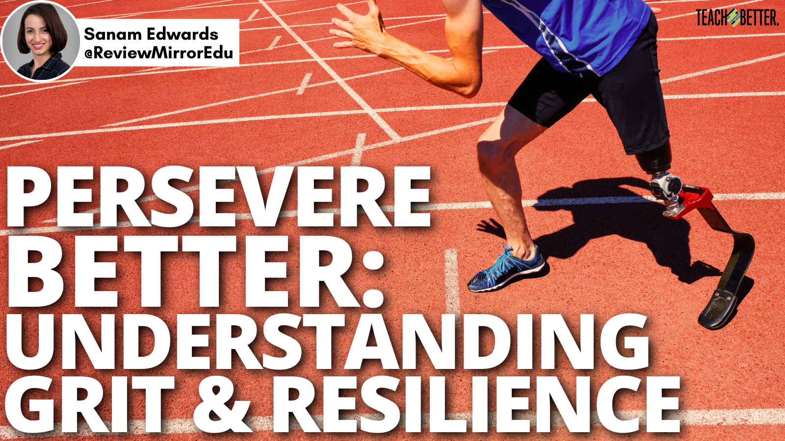 Featured image for “Persevere Better: Understanding Grit and Resilience”