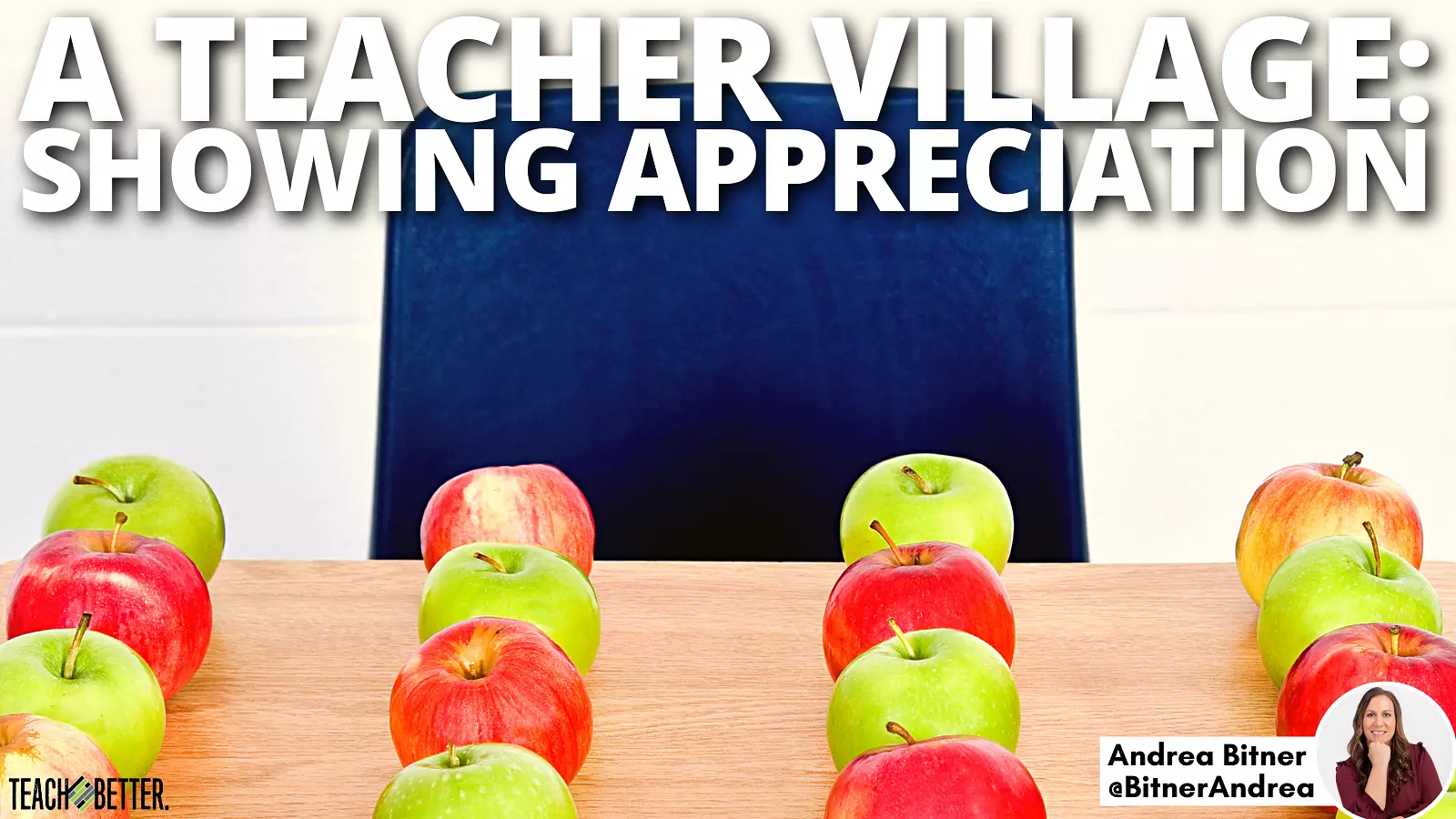 Featured image for “A Teacher Village: Showing Appreciation”