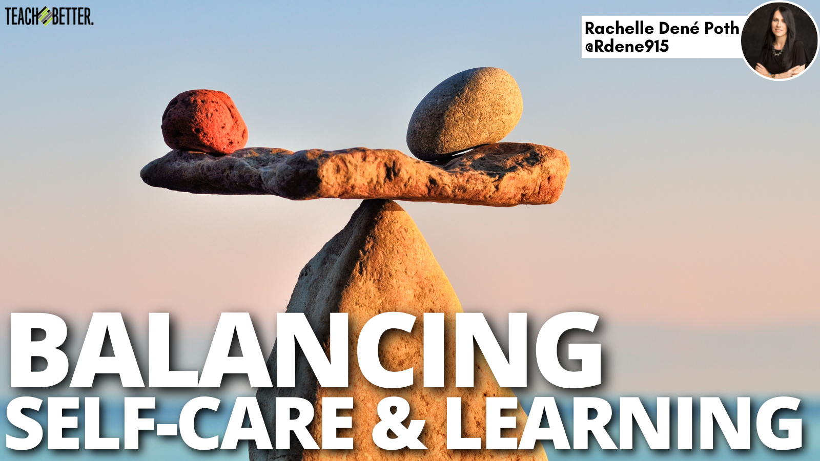 Featured image for “Balancing Self-Care and Learning”