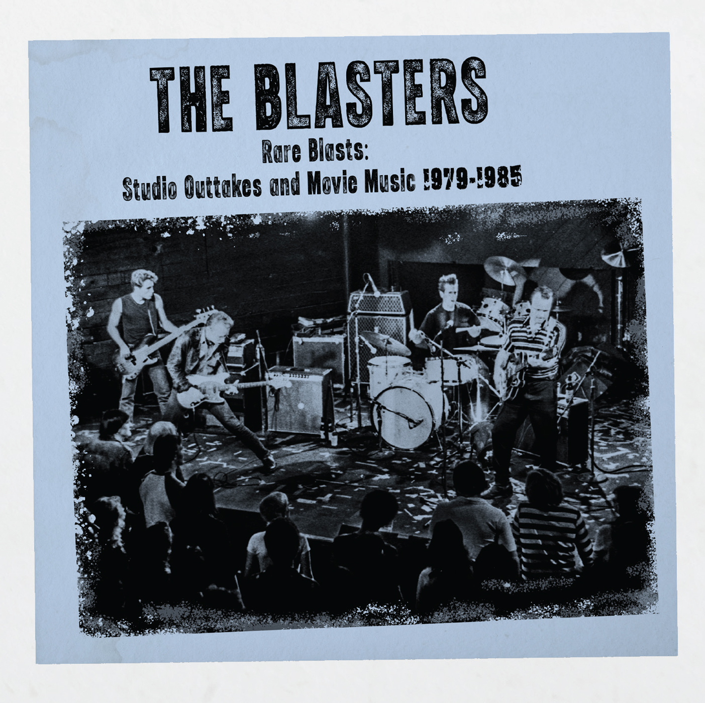The Blasters - Rare Blasts: Studio Outtakes And Movie Music 1979-1985 [CD]