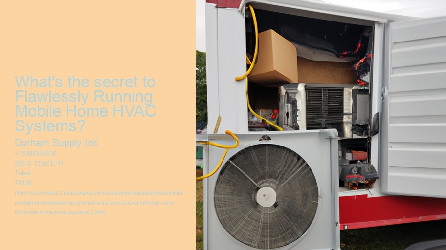 What is the Secret to effortlessly running mobile Home HVAC Systems?