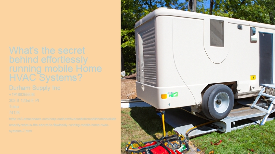 What is the Secret to Flawlessly Running Mobile Home HVAC Systems?