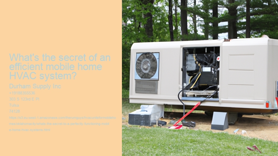 What's the secret to a perfectly functioning Mobile home HVAC systems?