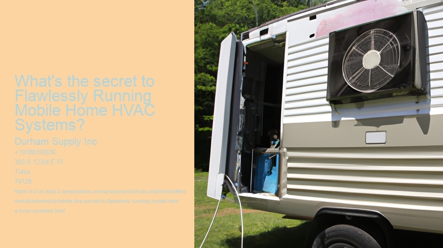 What's the secret to Flawlessly Running Mobile Home HVAC Systems?