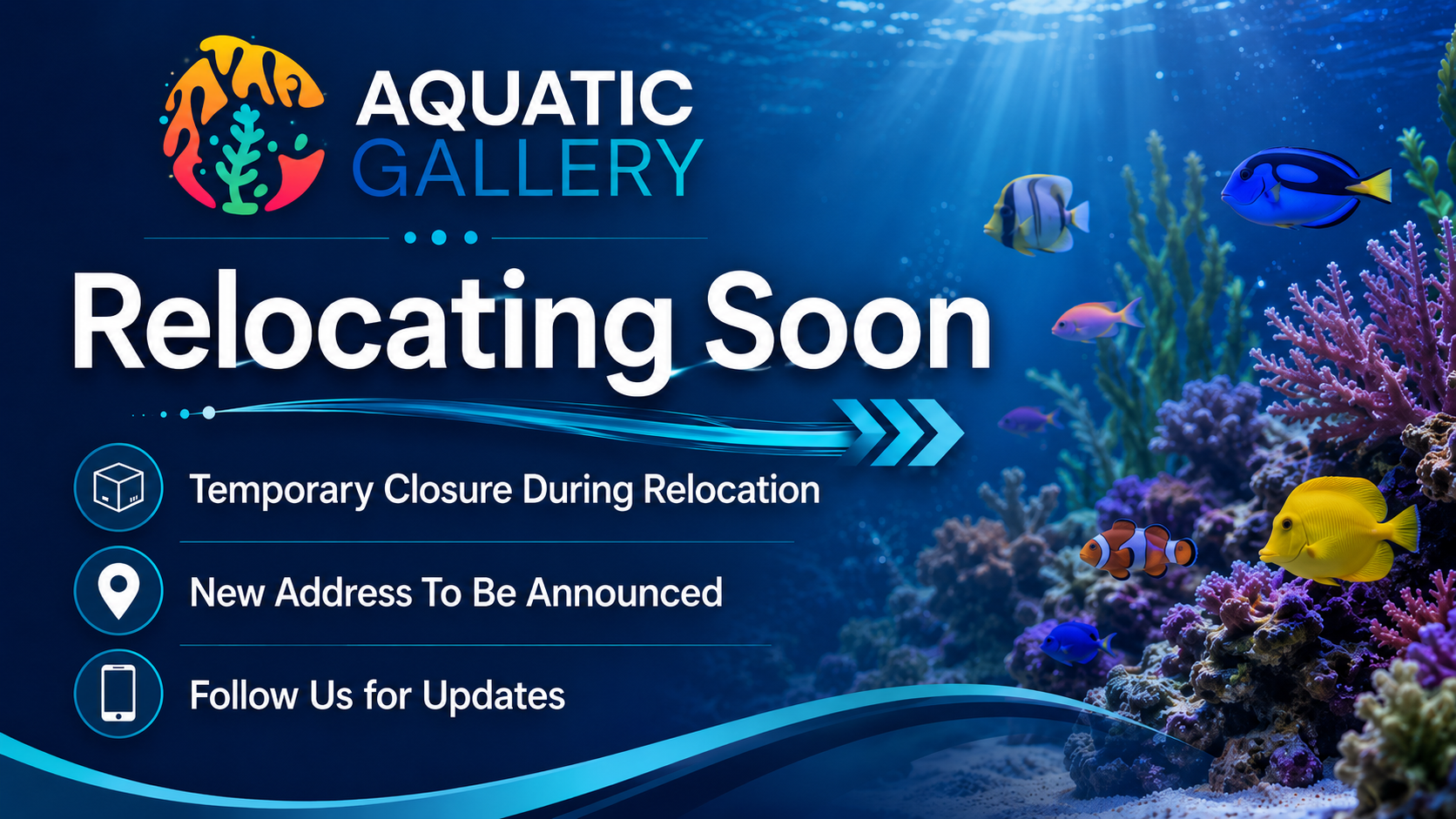 Aquatic Gallery Announces Upcoming Relocation and Temporary Closure
