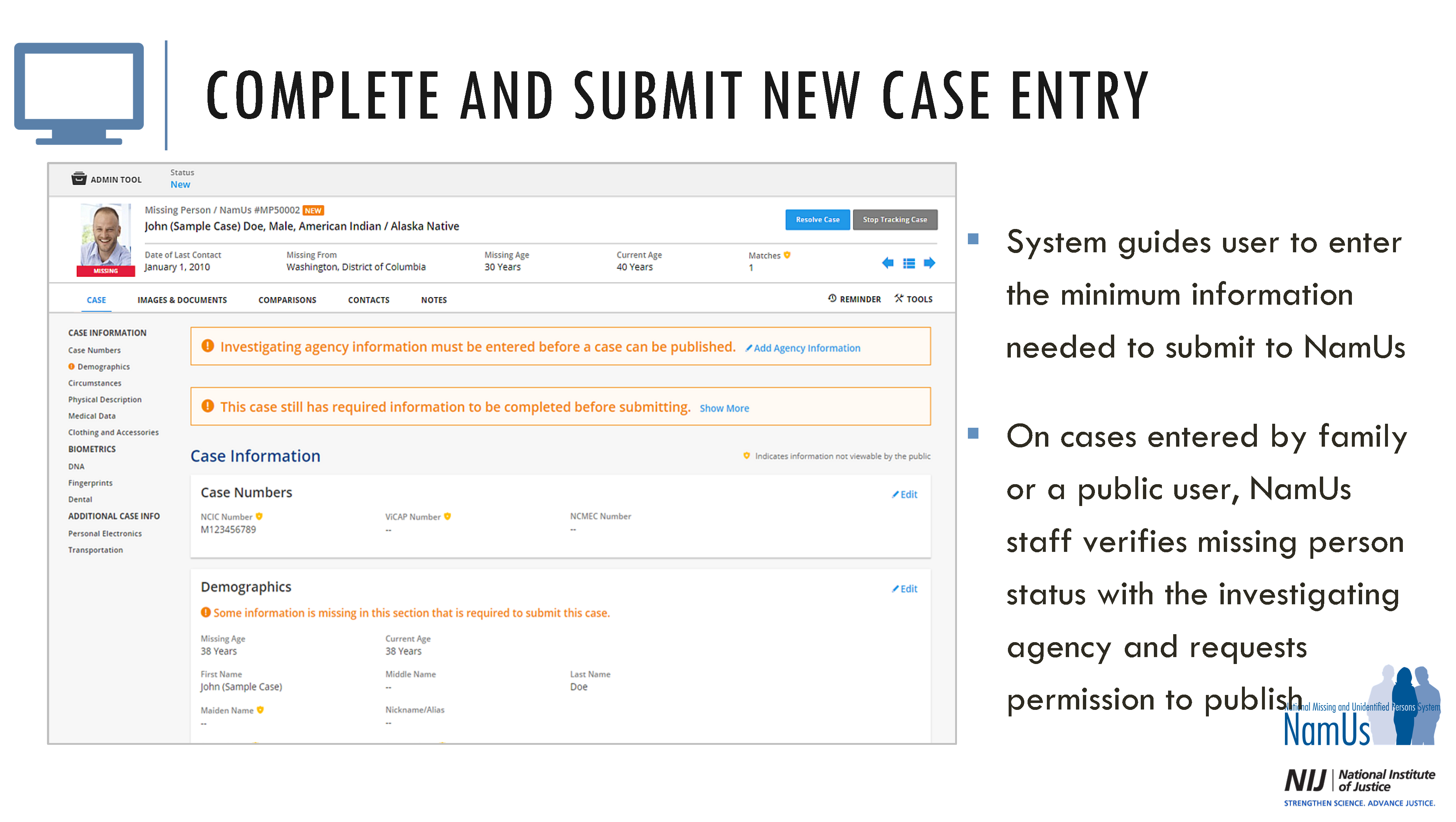 Complete and submit new case entry