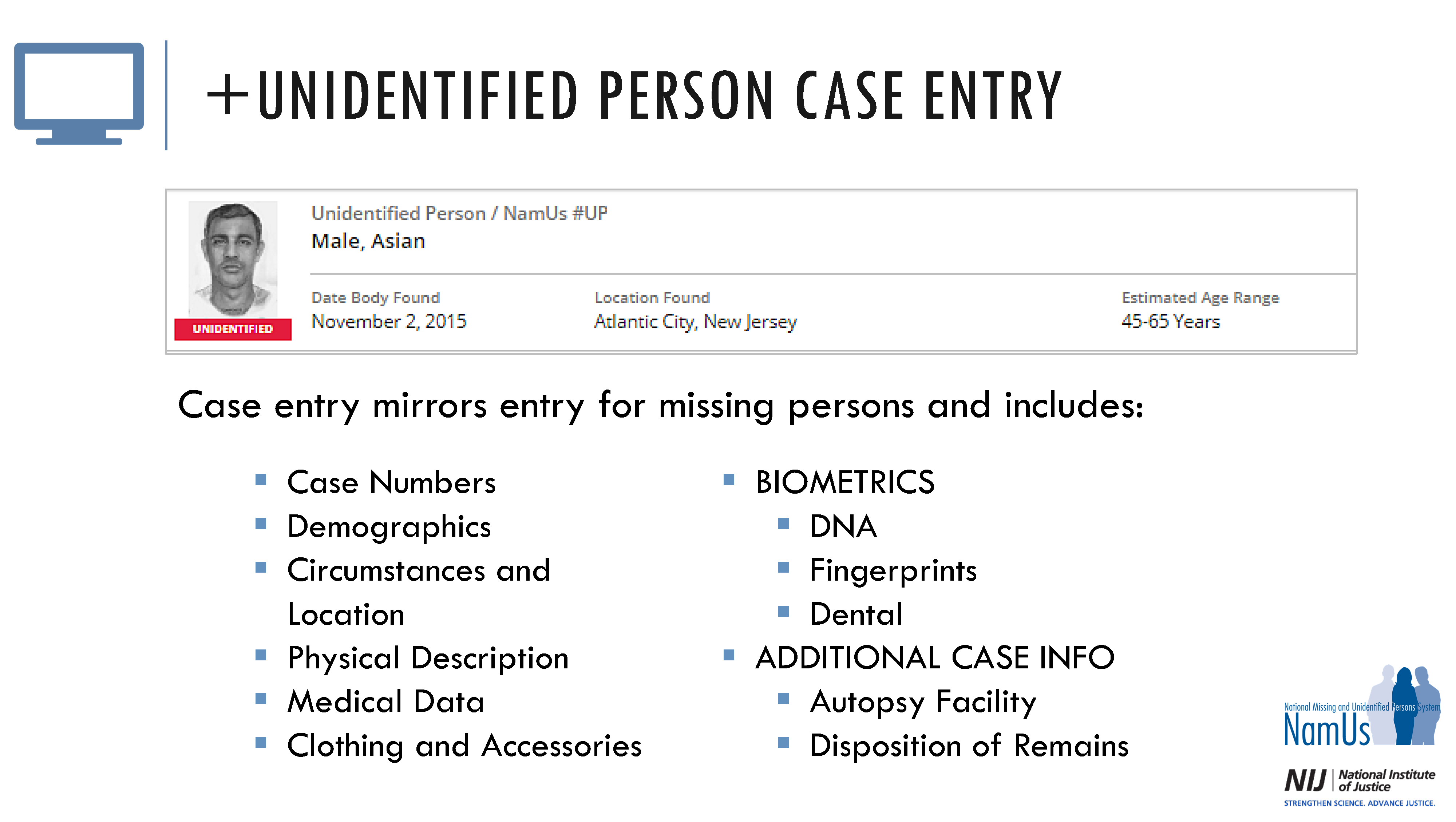 Unidentified person case entry