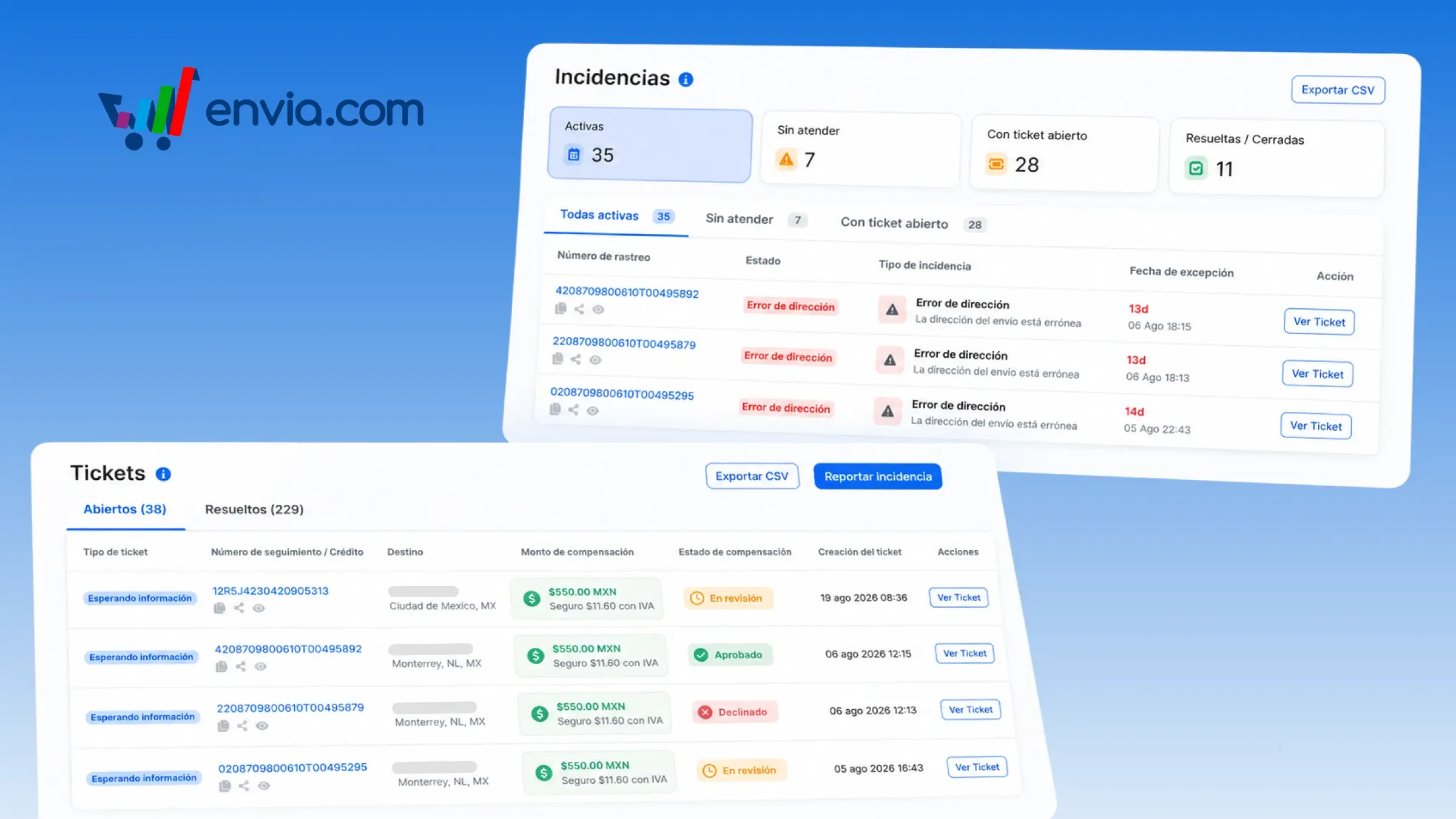 Consulta incidencias activas y, en Tickets, el monto y estado de cada compensación