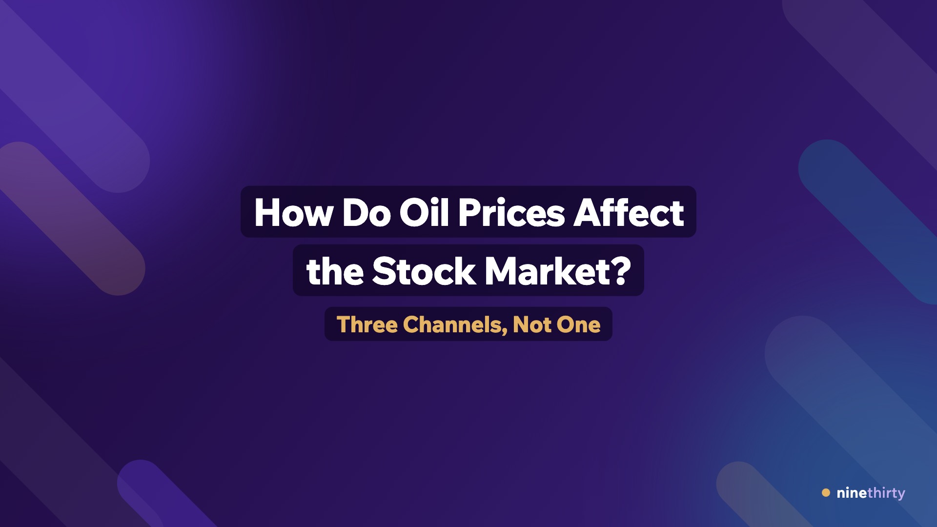 How Do Oil Prices Affect the Stock Market? Three Channels, Not One