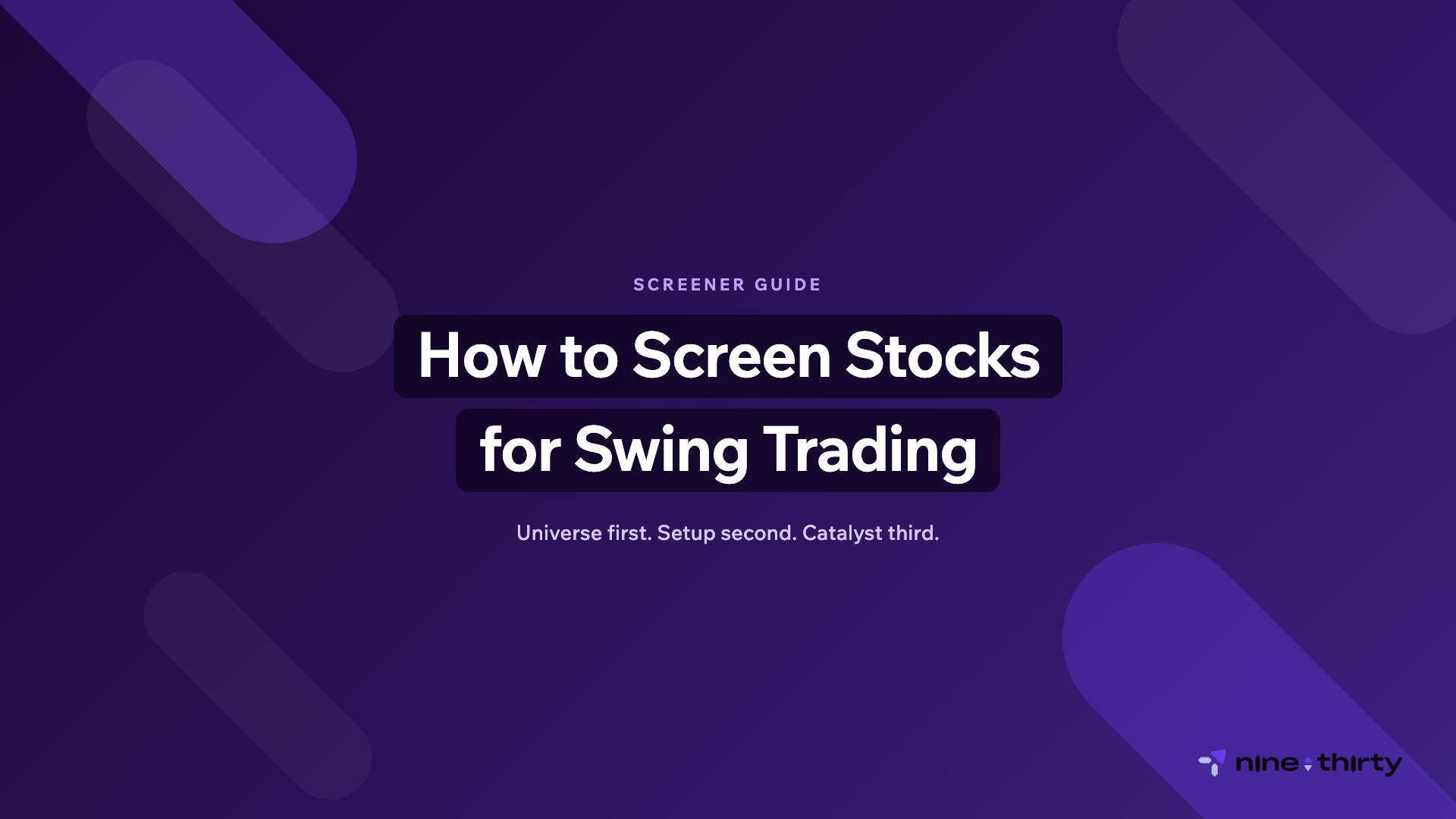 How to Screen Stocks for Swing Trading Without Drowning in Filters