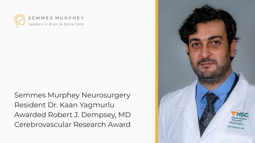 Dr Kaan Yagmurlu Semmes Murphey Resident Recognized with National Cerebrovascular Research Award 1