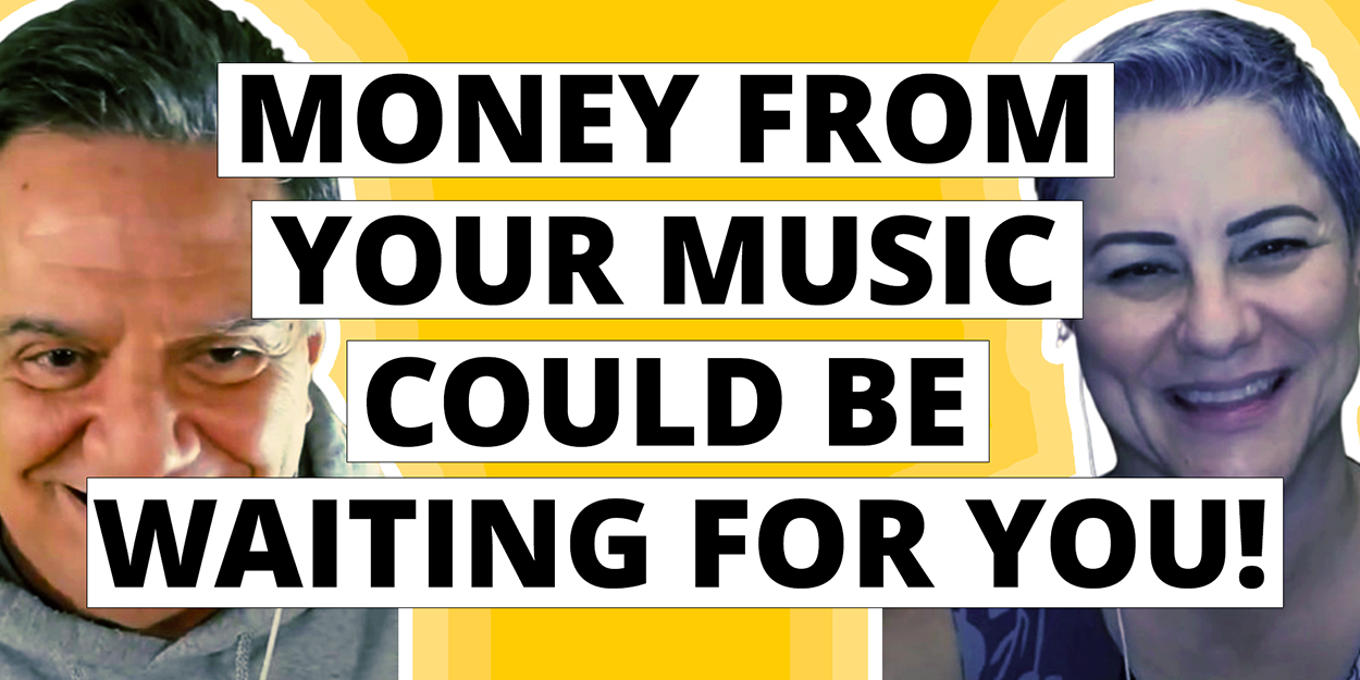 Money From Your Music Could be Waiting for You!