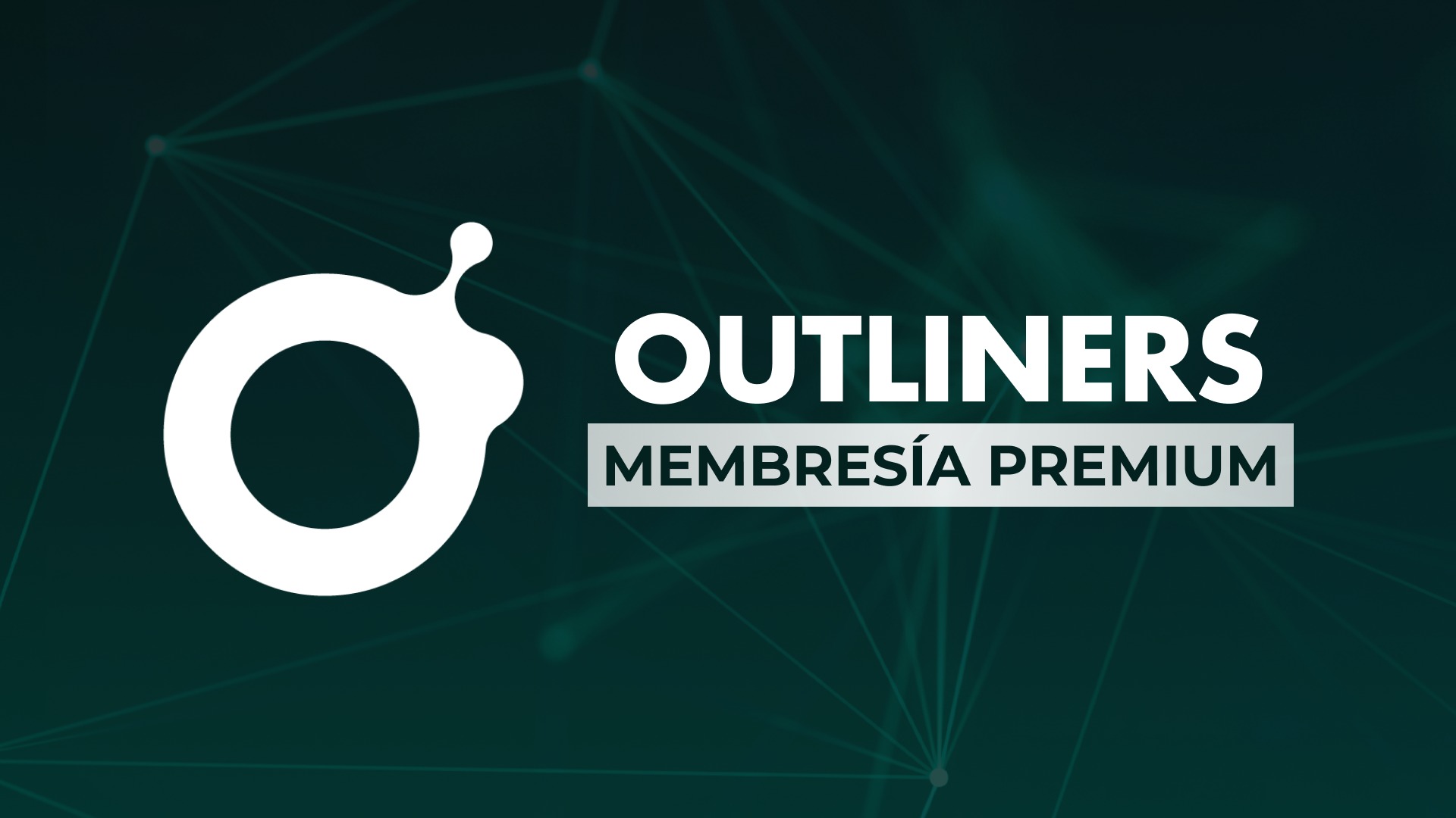 Outliners [MEMBRESÍA PREMIUM]
