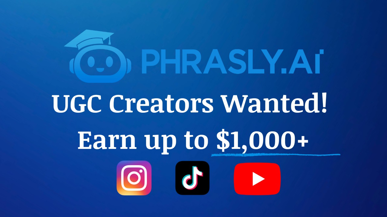 Phrasly.AI UGC Content Rewards