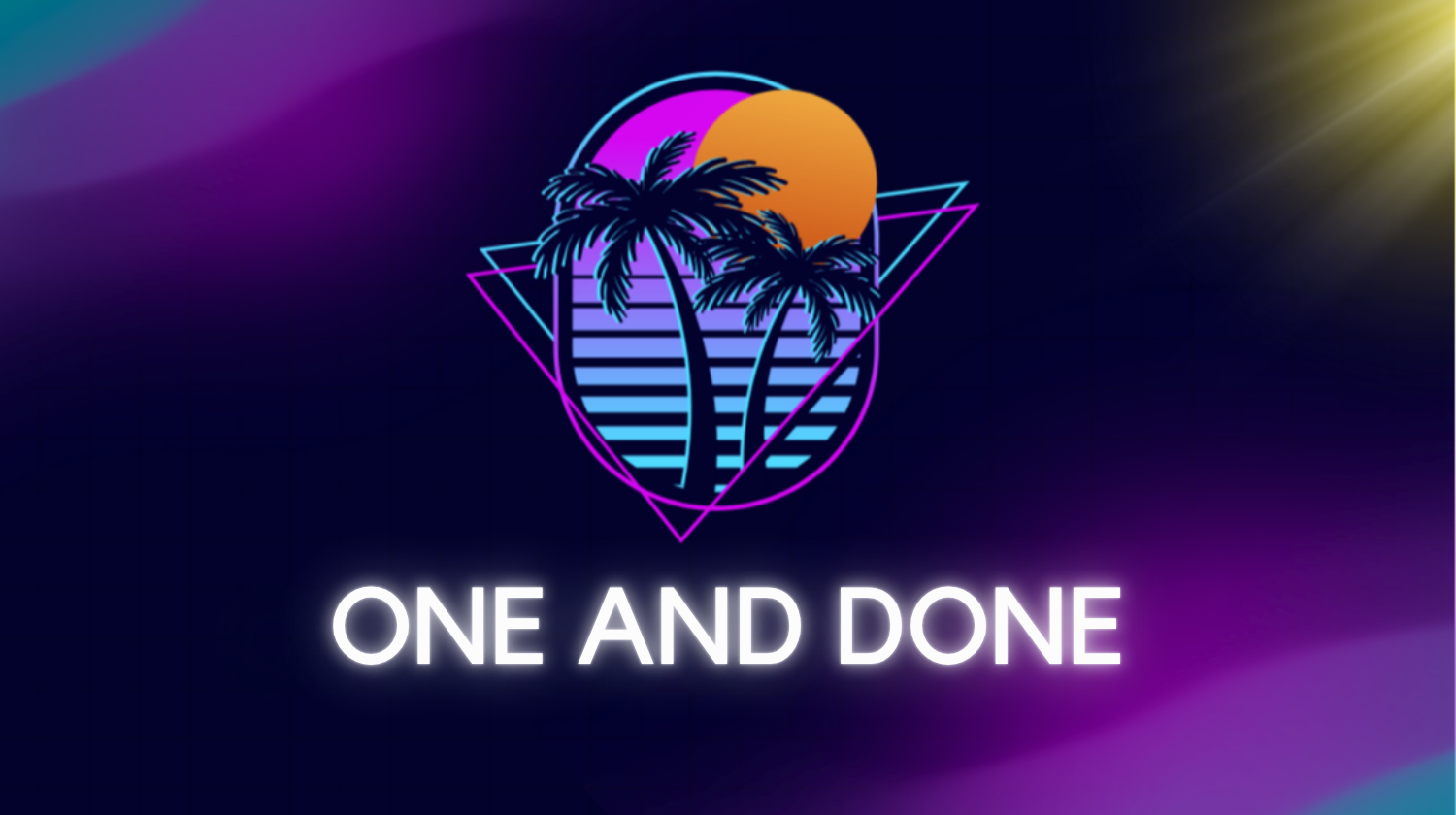 ONE AND DONE