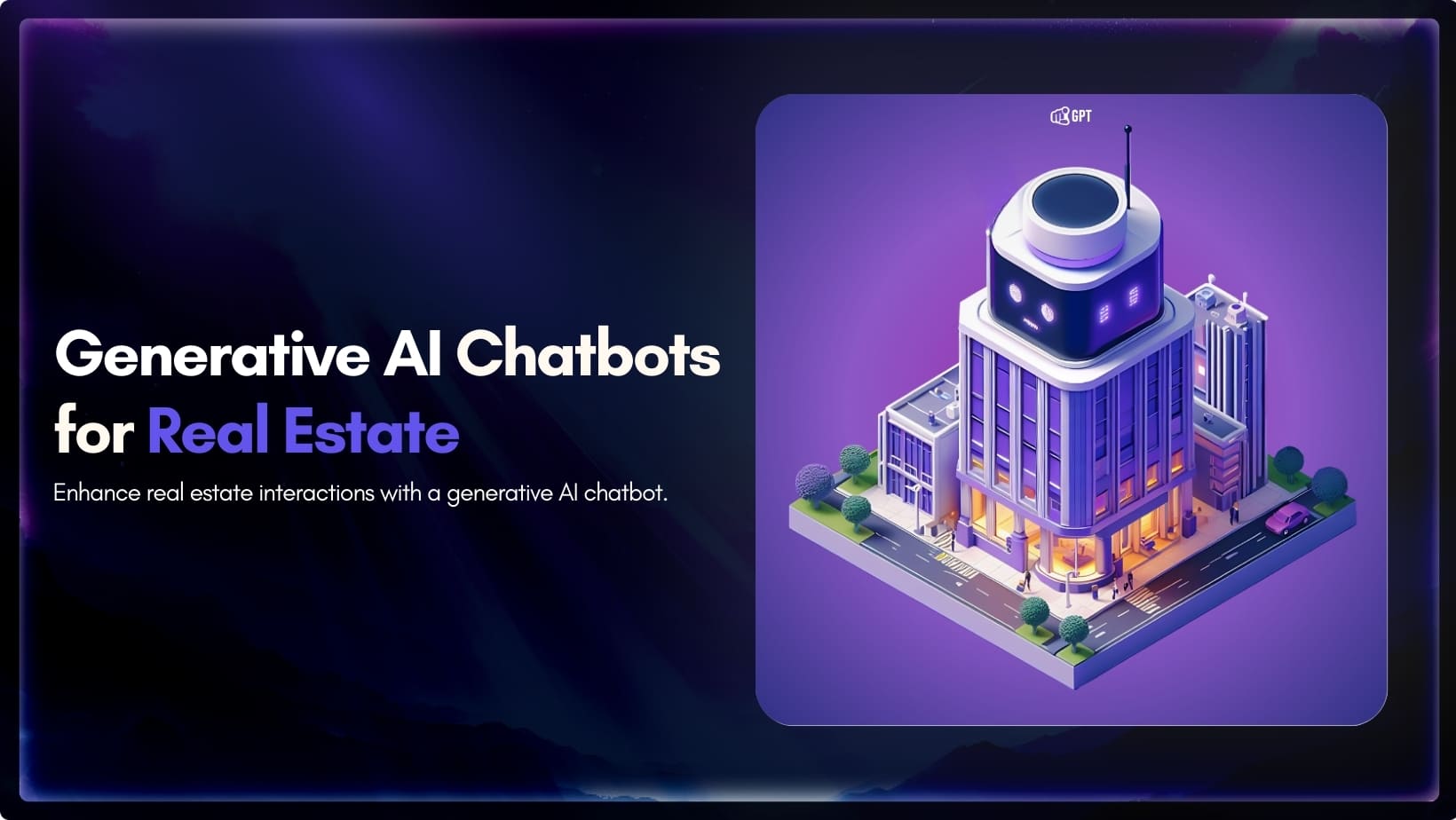 Real Estate AI Chatbots: Everything You need to know