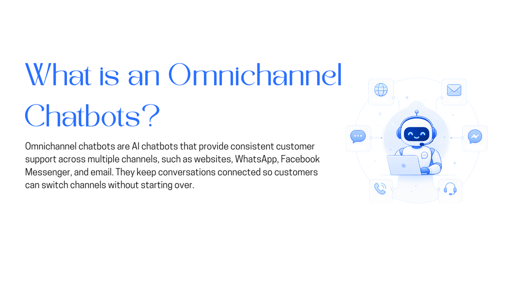 Omnichannel Chatbots