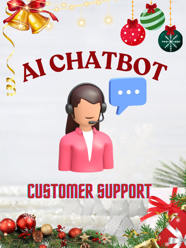 AI chatbot for this Christmas Holiday Customer support