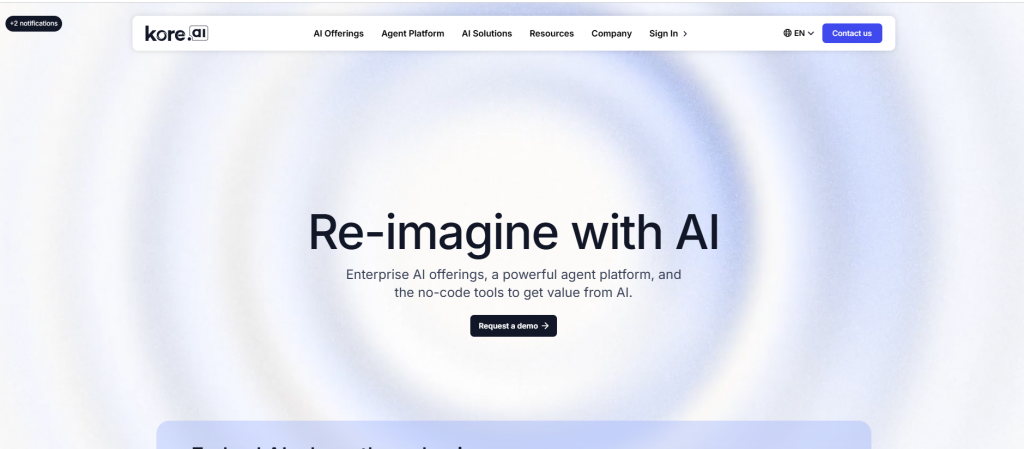 Kore.ai provides a powerful conversational AI platform designed for enterprises that need secure, large-scale deployments.