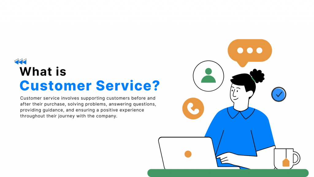 What Is Customer Service, and how to Make It Excellent?