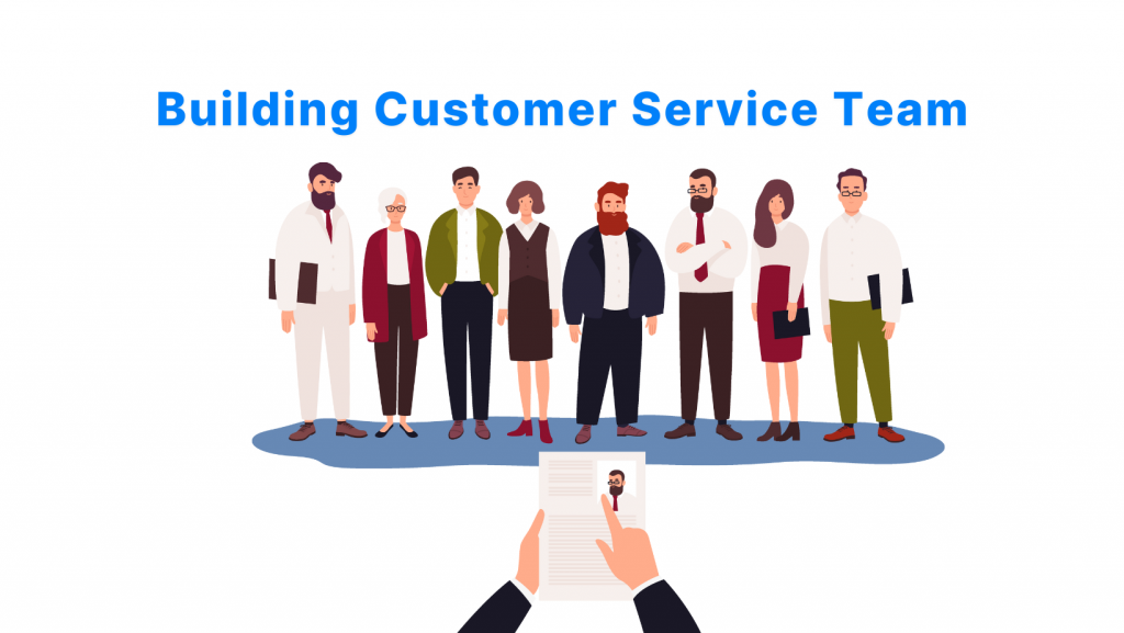Building a Customer Support Team