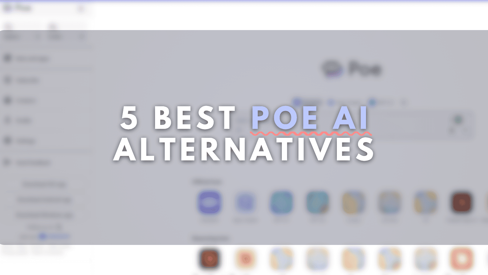 What Is Poe AI Chat? Features, Pricing & Best Alternatives in 2026