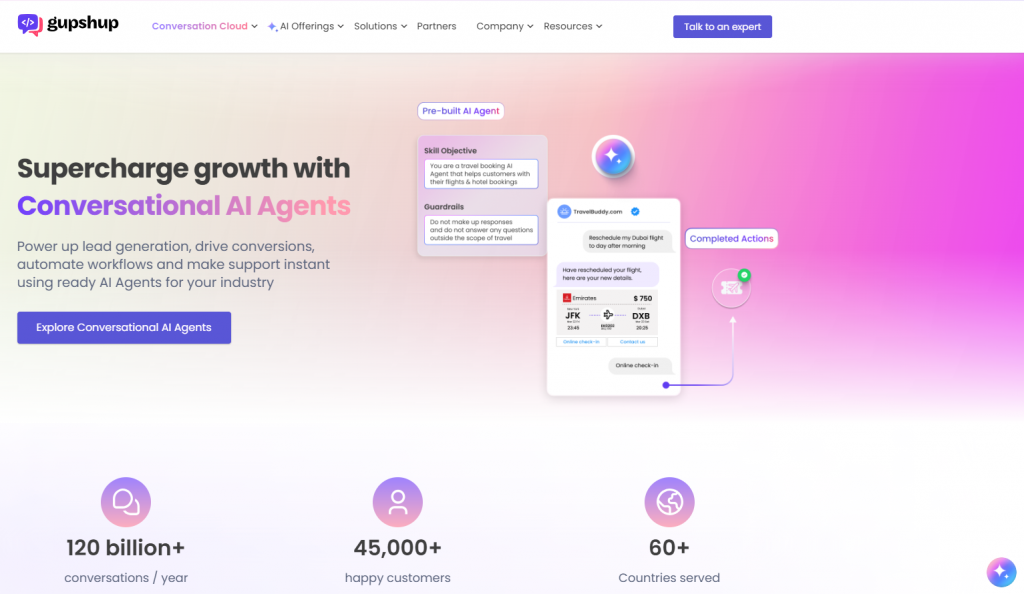 Gupshup's WhatsApp offering is a conversational messaging platform that provides businesses with an API to send and receive messages on WhatsApp for marketing, sales, and support,