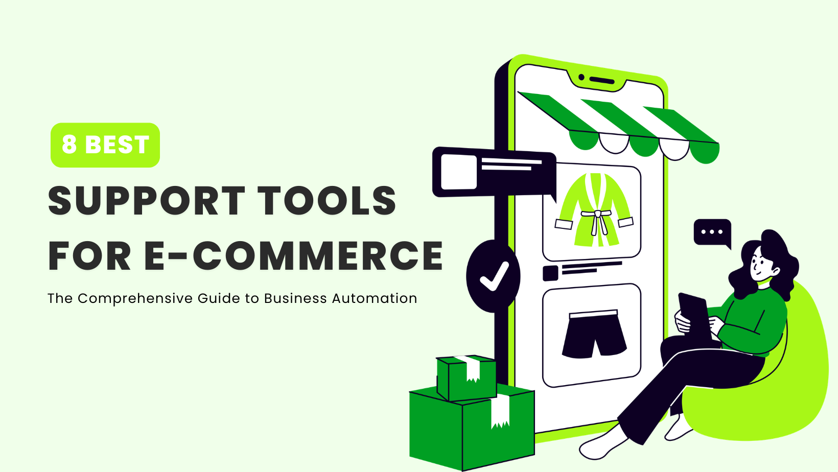 8 Best E-Commerce Customer Support Tools in 2026