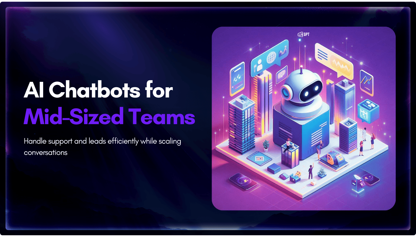 The 8 Best AI Chatbot Builders for Medium Businesses (2026 Review)