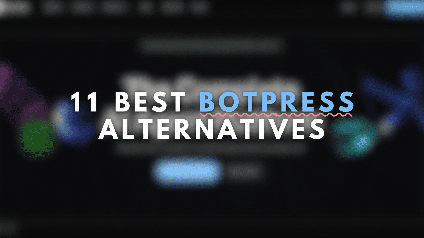 11 Best Alternative Botpress You Should Know in 2026