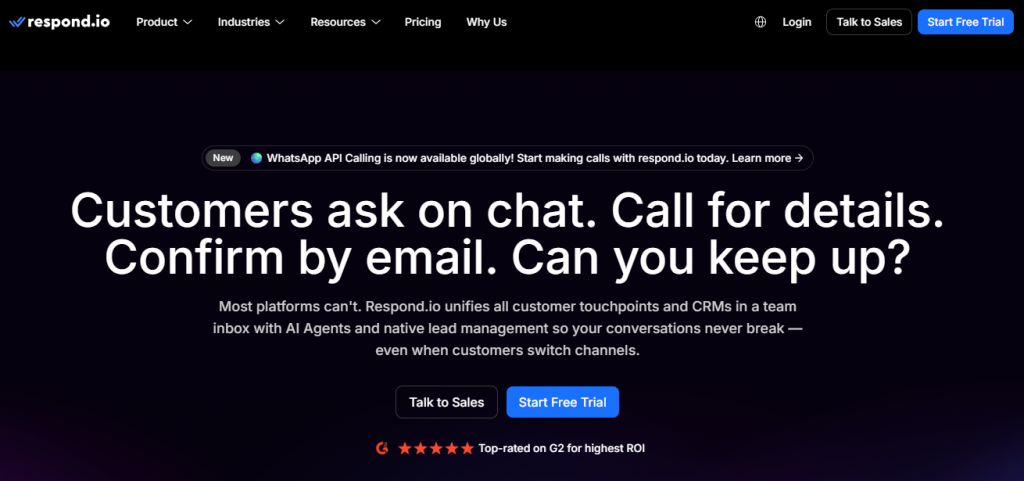 Respond.io unifies WhatsApp Business Calls, Messenger Calls and VoIP in the same thread as your messages and emails.