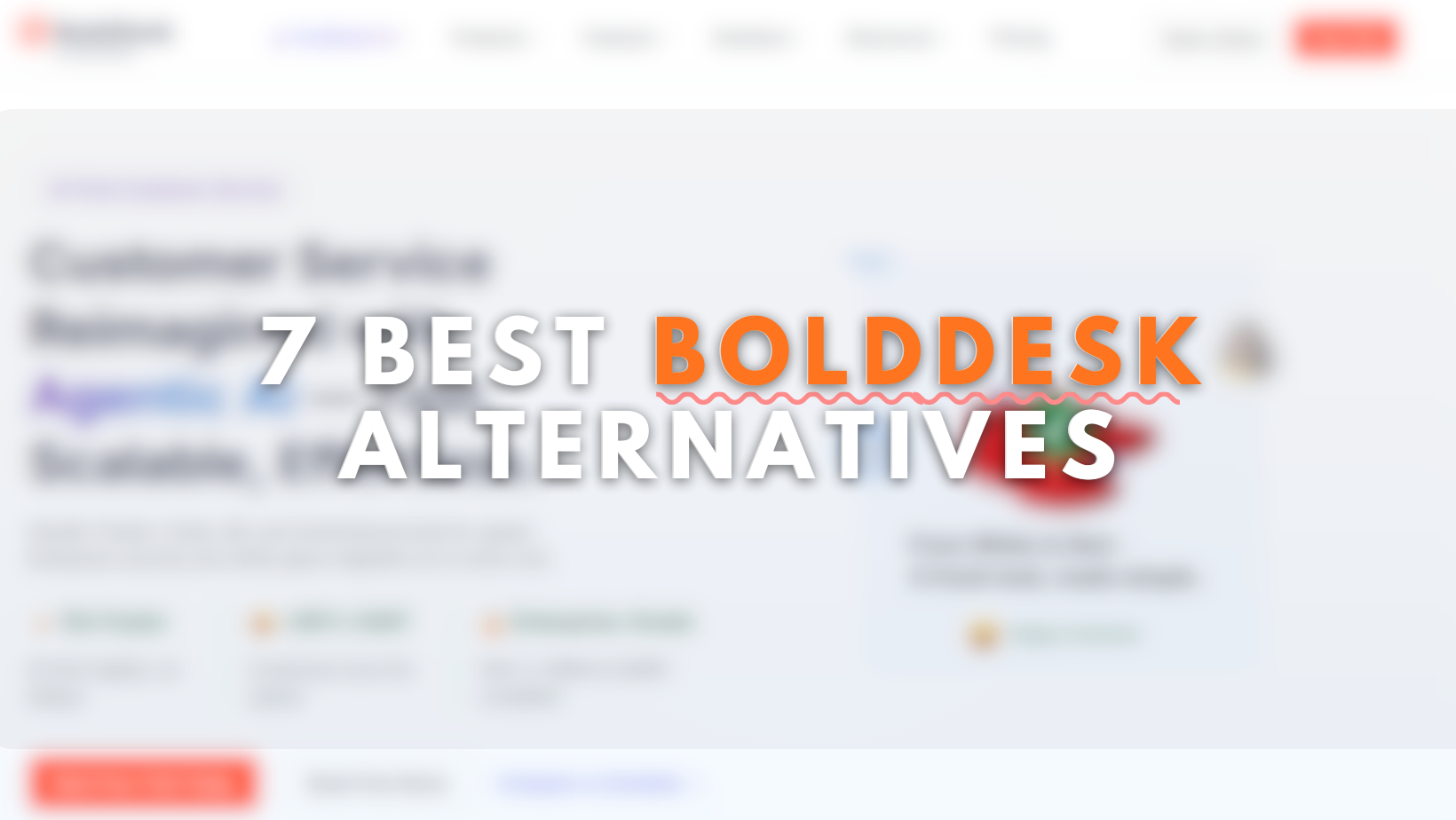 7 Best BoldDesk Alternatives