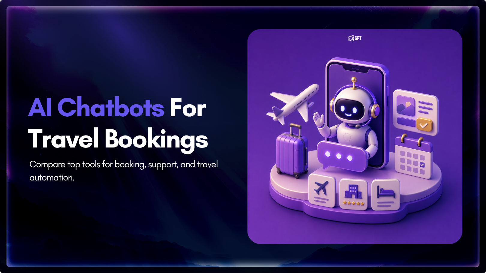 AI Chatbots for Travel Booking, Trip Planning and Customer Support