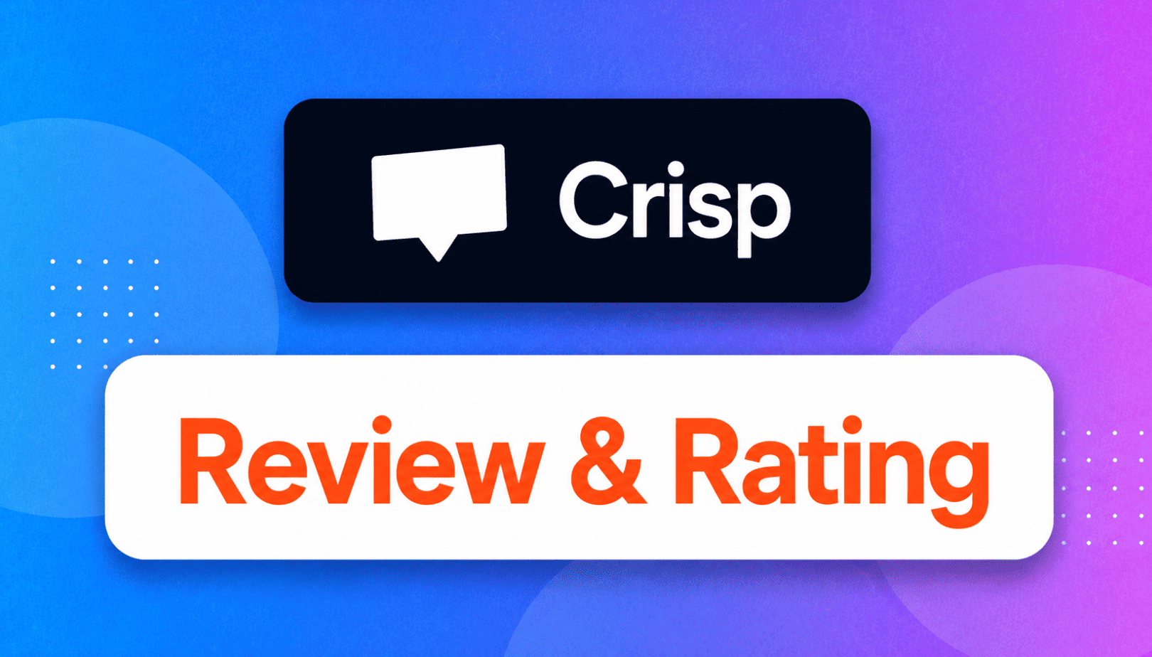 Crisp Review 2026: Pricing, Pros & Cons