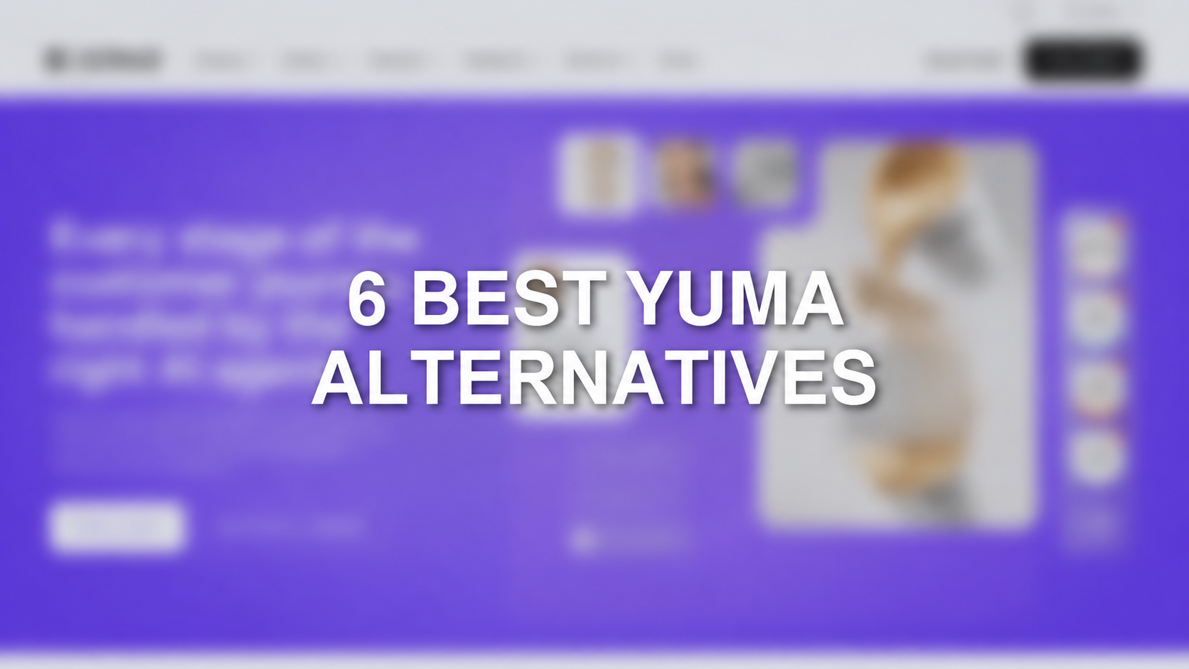 Top 6 Yuma Alternatives & Competitors in 2026