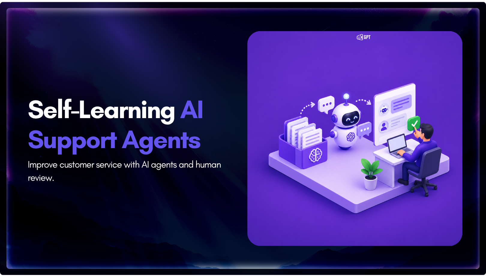 How Self-Learning AI Agents Improve Support With Human Review